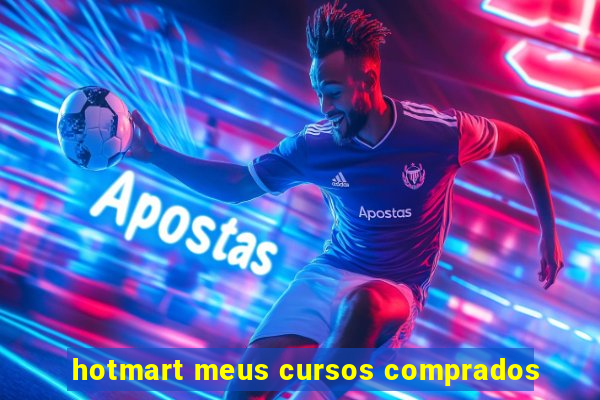 hotmart meus cursos comprados